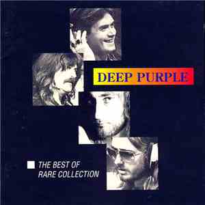 Deep Purple - The Best Of Rare Collection