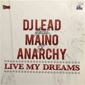 DJ Lead feat. Maino & Anarchy - Live My Dreams