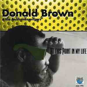 Donald Brown - At This Point In My Life