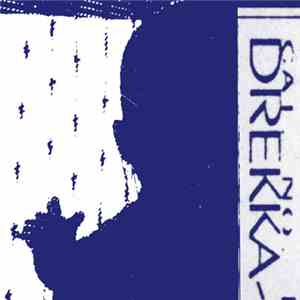 Drekka - Collected Works: Vol.1  Someday I Will Be Called Upon Regarding Matters Of Tone