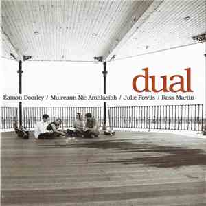 Eamon Doorley / Muireann Nic Amhlaoibh / Julie Fowlis / Ross Martin  - Dual