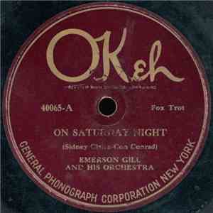 Emerson Gill And His Orchestra - On Saturday Night / Mobile Blues