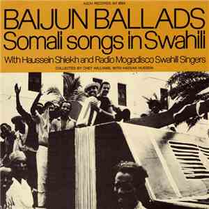 Haussein Shiekh And Radio Mogadisco Swahili Singers - Baijun Ballads: Somali Songs In Swahili