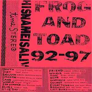 His Name Is Alive - Frog And Toad '92 - '97