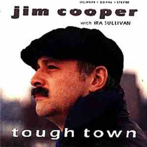 Jim Cooper  / Ira Sullivan - Tough Town