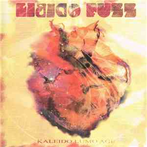 Libido Fuzz - Kaleido Lumo Age