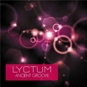 Lyctum - Ancient Groove