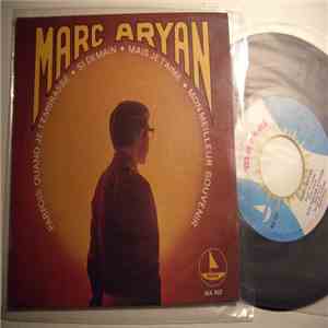 Marc Aryan - Parfois Quand Je T'Embrasse