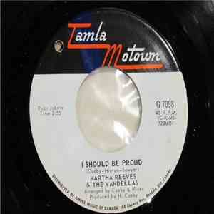 Martha Reeves & The Vandellas - I Should Be Proud / Love, Guess Who