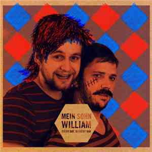 Mein Sohn William - Every Day, In Every Way