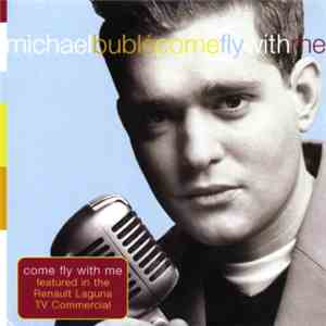 Michael Bublé - Come Fly With Me