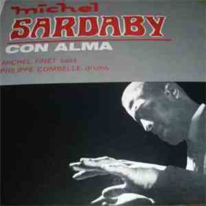 Michel Sardaby - Con Alma