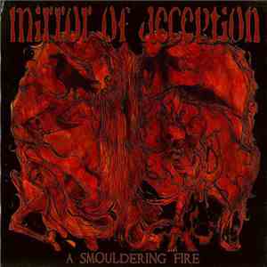 Mirror Of Deception - A Smouldering Fire