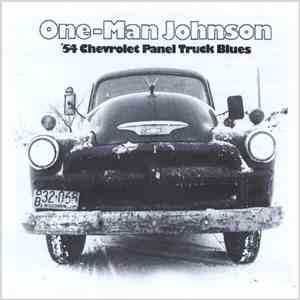 One-Man Johnson - '54 Chevrolet Panel Truck Blues