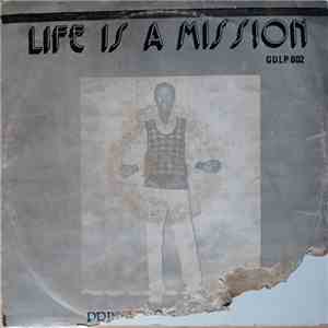 Prince Halleluya Isara - Life Is A Mission