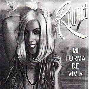 Rebeca - Mi Forma De Vivir