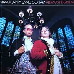 Rian Murphy & Will Oldham - All Most Heaven