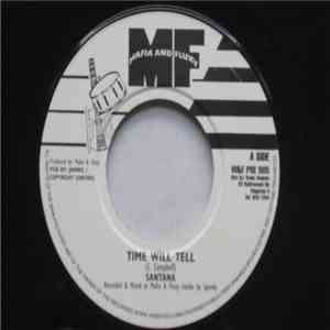 Santana / Mafia & Fluxy - Time Will Tell / Dub Wise