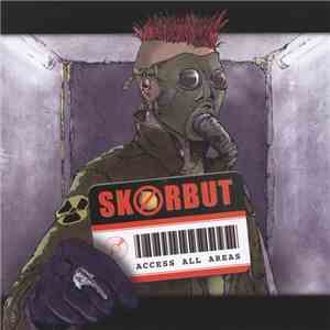 Skorbut - Access All Areas