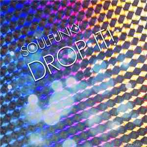 SoulFunky - Drop It