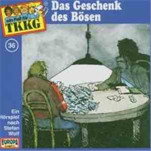 Stefan Wolf - TKKG 36 - Das Geschenk Des Bösen