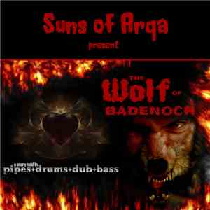 Suns Of Arqa - Wolf Of Badenoch