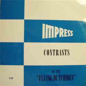 The Flying Dutchmen - Contrasts