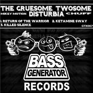 The Gruesome Twosome  Ft Disturbia  - Balearic Bootleg EP