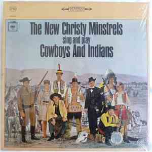 The New Christy Minstrels - Sing And Play Cowboys And Indians