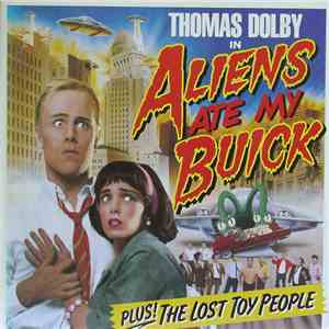 Thomas Dolby - Aliens Ate My Buick