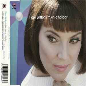 Tippi Britton - I'm On A Holiday