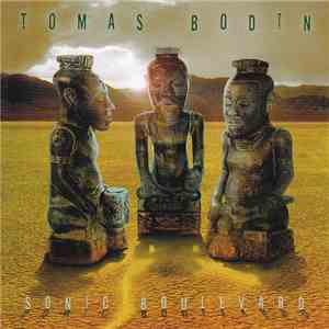 Tomas Bodin - Sonic Boulevard
