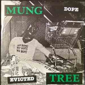 Tree / Mung - Evicted / Dope