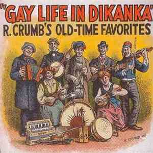 Various - Gay Life In Dikanka - R. Crumb's Old-Time Favorites
