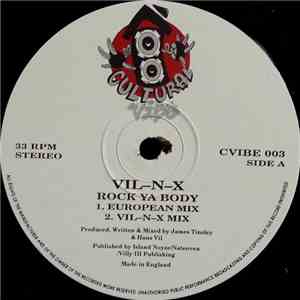Vil-N-X - Rock Ya Body