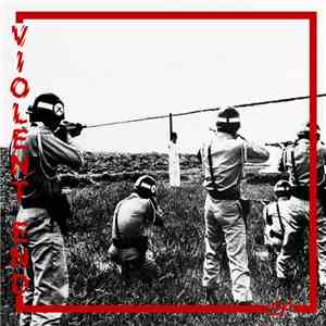 Violent End - Violent End