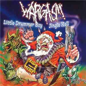 Wargasm - Little Drummer Boy / Jingle Hell