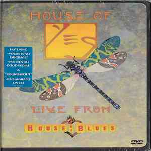Yes - House Of Yes: Live From House Of Blues