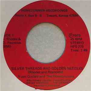 Yumi Godsey And The Hometowners - Silver Threads And Golden Needles / Help ...