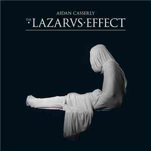 Aidan Casserly - The Lazarus Effect