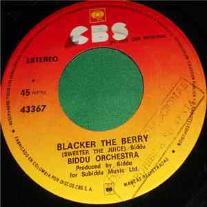 Biddu Orchestra - Blacker The Berry (Sweeter The Juice)