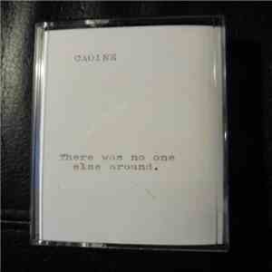 Caoine - There Was No One Else Around
