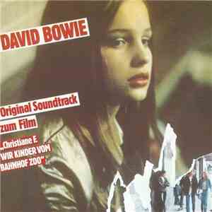 David Bowie - Christiane F. - Wir Kinder Vom Bahnhof Zoo (Original Soundtrack Zum Film) / Baal / Rarities