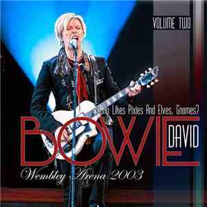 David Bowie - Who Likes Pixies And Elves, Gnomes? Volume Two