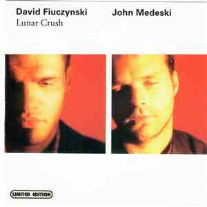 David Fiuczynski & John Medeski - Lunar Crush