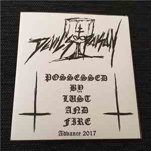 Devil's Poison - Possessed By Lust And Fire (Advance 2017)