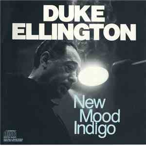 Duke Ellington - New Mood Indigo