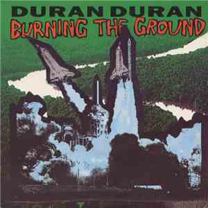 Duran Duran - Burning The Ground