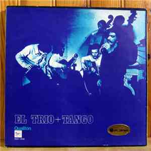 El Trio - + Tango
