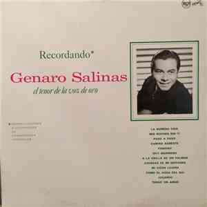 Genaro Salinas - El Tenor De la Voz De Oro